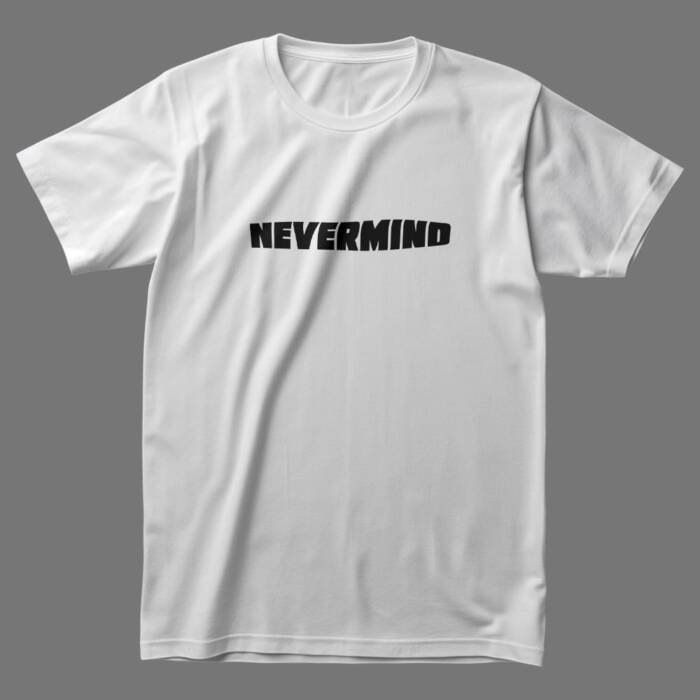 Nevermind