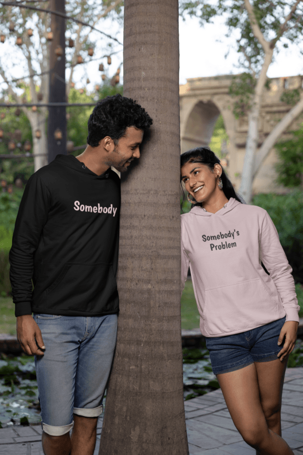 "Somebody & Somebody's Problem" Couple Hoodies - Kloch Valentine's Day Collection