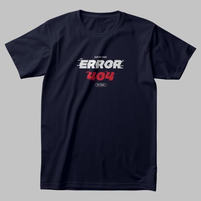 A black t-shirt featuring the bold "ERROR 404 - User Not Found" graphic print in white and red. Perfect for programmers, gamers, and tech lovers.