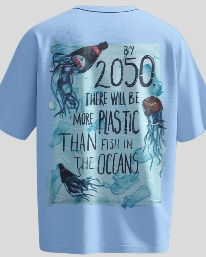 Blue t-shirt with ocean pollution awareness print stating "By 2050, there will be more plastic than fish in the oceans"
