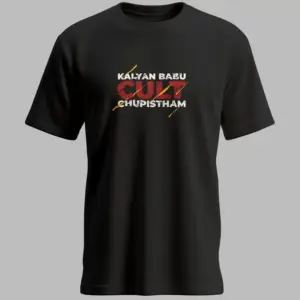 Black Unisex T-Shirt with “Kalyan Babu Cult Chupistham” slogan print – Pawan Kalyan Fan Merchandise by Kloch
