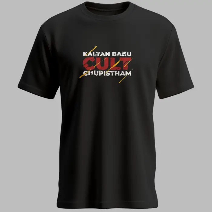 Black Unisex T-Shirt with “Kalyan Babu Cult Chupistham” slogan print – Pawan Kalyan Fan Merchandise by Kloch