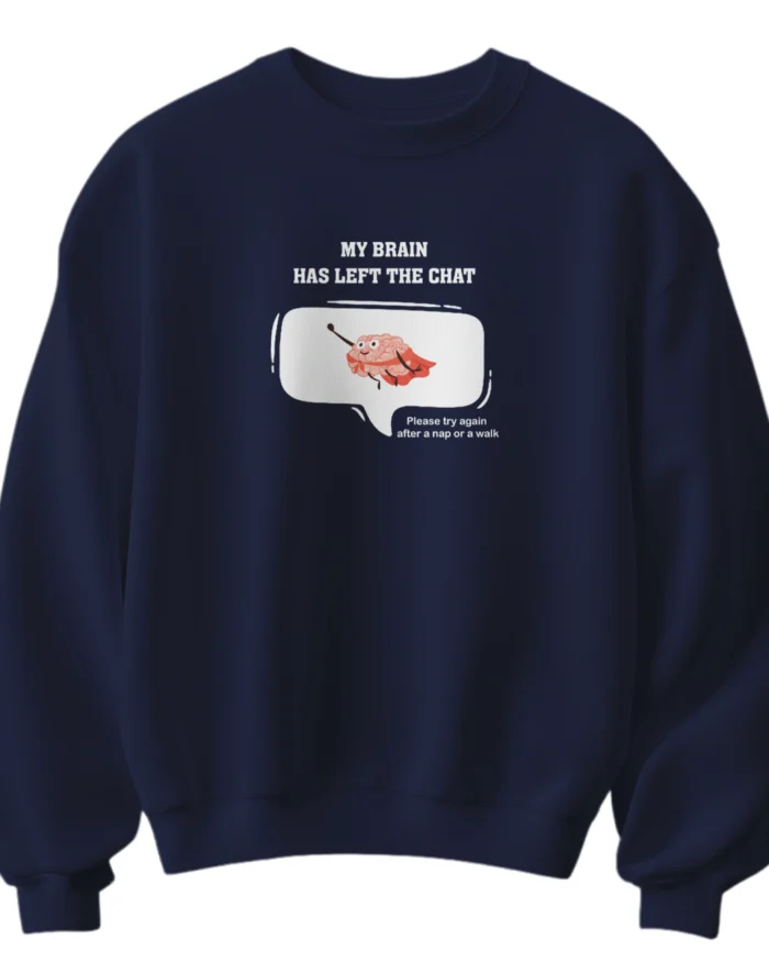 Navy blue unisex cotton sweatshirt with my brain has left the chat graphic 300 gsm streetwear style
