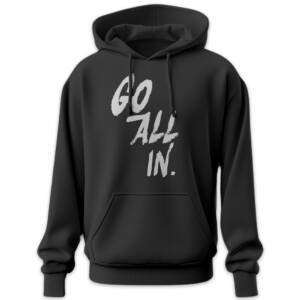 Black unisex cotton hoodie with go all in motivational text 300 gsm streetwear style