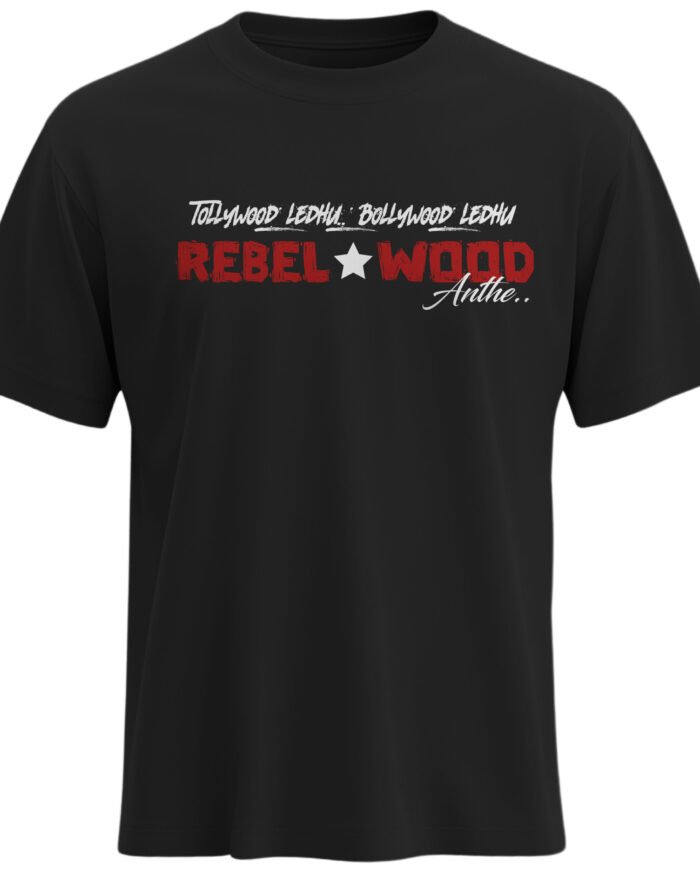 Black regular fit cotton t shirt with rebelwood quote inspired by rebel star prabhas fans