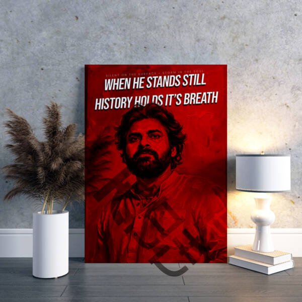 Red themed Pawan Kalyan premium canvas wall art with quote “When He Stands Still History Holds Its Breath”