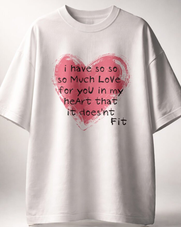 White oversized unisex t shirt with heart graphic and love quote by Kloch - Valentine's Day Gift